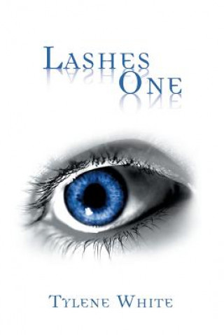 Könyv Lashes One Tylene White