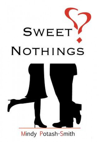 Kniha Sweet Nothings Mindy Potash-Smith
