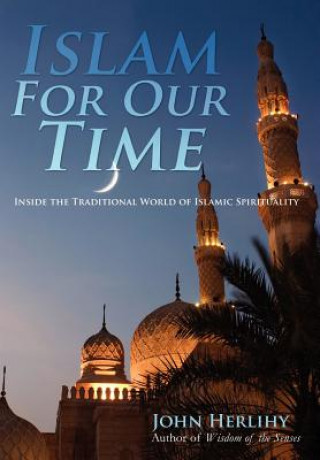 Könyv Islam For Our Time John Herlihy