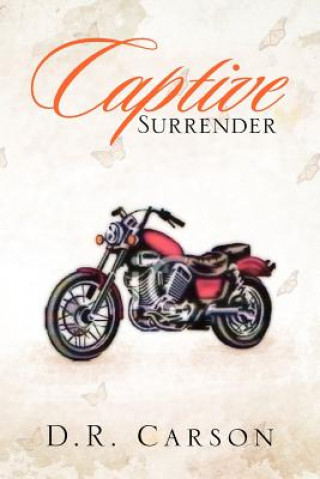 Libro Captive Surrender D R Carson
