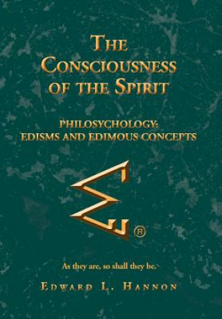 Kniha Consciousness of the Spirit Edward L Hannon