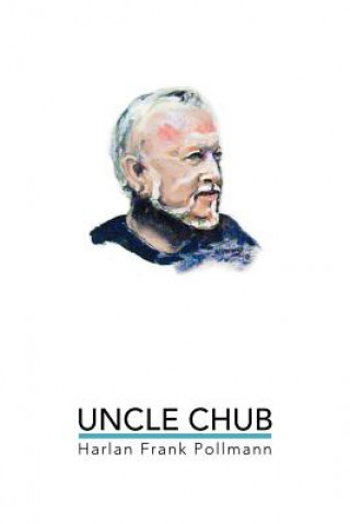 Книга Uncle Chub Harlan Frank Pollmann