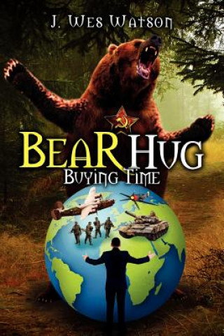 Book Bear Hug J Wes Watson