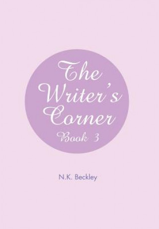 Libro Writer's Corner N K Beckley