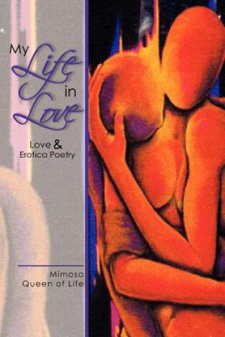 Kniha My Life in Love Mimosa Queen of Life
