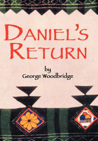 Kniha Daniel's Return George Woodbridge