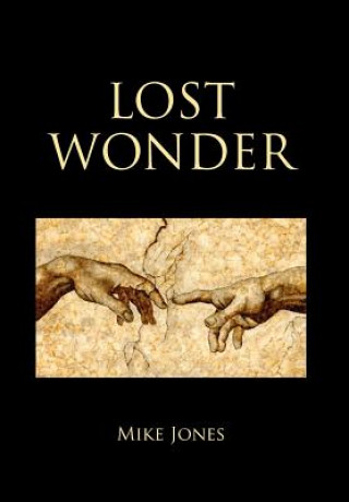 Книга Lost Wonder Prof Mike Jones
