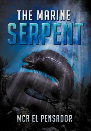 Kniha Marine Serpent McR El Pensador