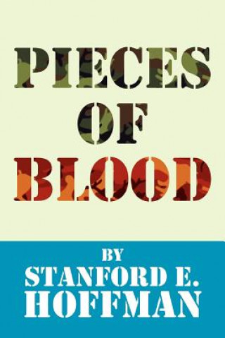 Kniha Pieces of Blood Stanford E Hoffman