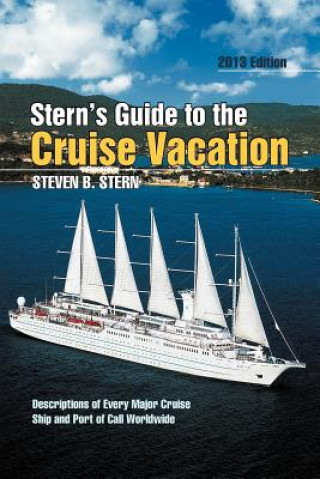Könyv Stern's Guide to the Cruise Vacation Steven B Stern