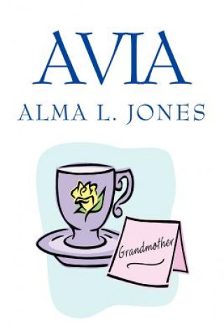 Könyv Avia Alma L Jones