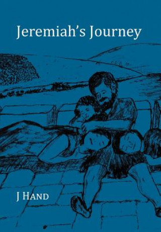 Kniha Jeremiah's Journey J Hand