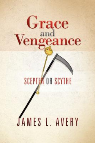 Carte Grace and Vengeance James L Avery
