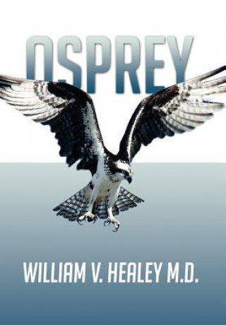 Carte Osprey William V Healey M D