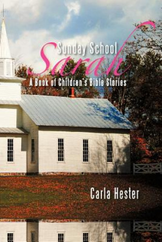 Kniha Sunday School Sarah Carla Hester