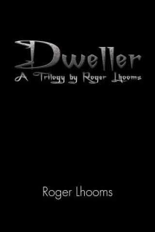 Книга Dweller Roger Lhooms