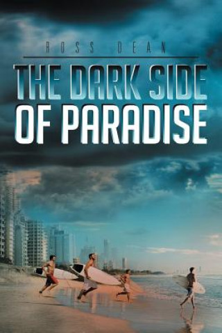 Carte Dark Side of Paradise Ross Dean