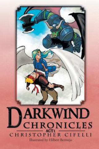 Buch Darkwind Chronicles Christopher Cifelli