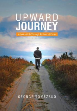 Könyv Upward Journey George Tomezsko