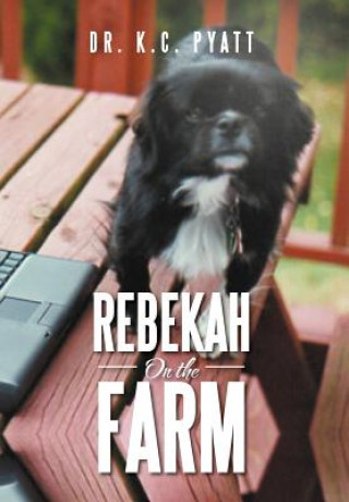Carte Rebekah on the Farm Dr K C Pyatt