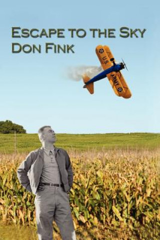 Book Escape to the Sky Donald E Fink