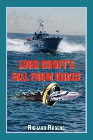 Carte Lord Croft's Fall from Grace Rogers