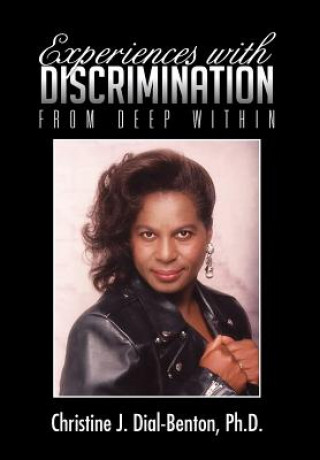 Libro Experiences with Discrimination Christine J Dial-Benton Ph D