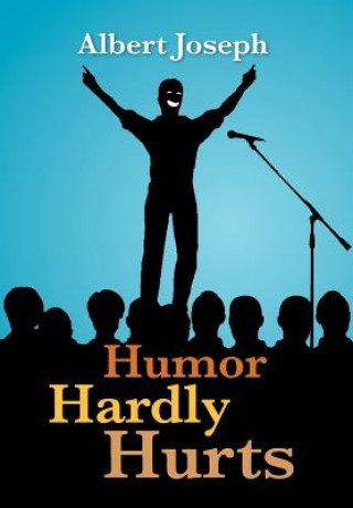 Buch Humor Hardly Hurts Albert Joseph