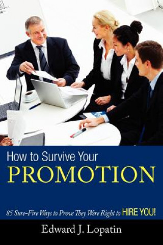 Kniha How to Survive Your Promotion Edward Lopatin