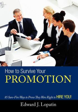 Book How to Survive Your Promotion Edward Lopatin