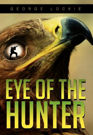 Książka Eye of the Hunter George Lockie