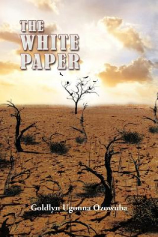 Книга White Paper Goldlyn Ugonna Ozowuba