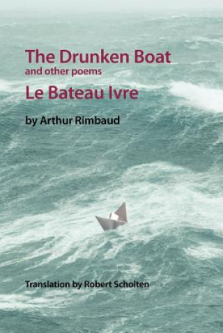 Книга Drunken Boat: And Other Poems Robert Scholten