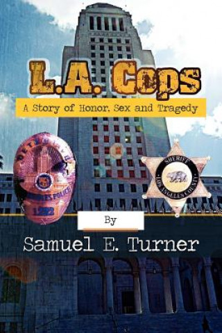 Knjiga L.A. Cops Samuel Turner