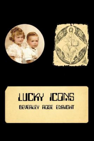 Kniha Lucky Icons Beverley Rose Enright