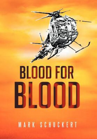Kniha Blood for Blood Mark Schuckert
