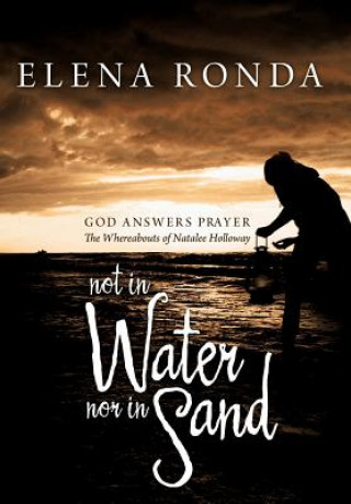 Kniha Not in Water Nor in Sand Elena Ronda