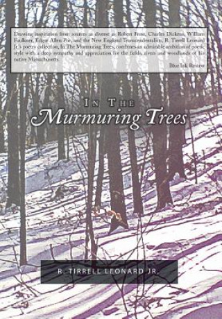 Könyv In the Murmuring Trees R Tirrell Leonard Jr