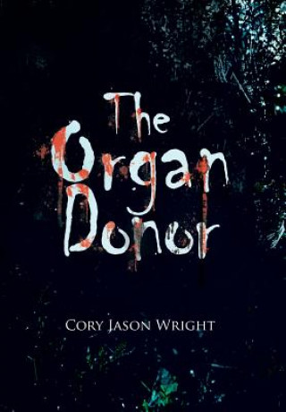 Livre Organ Donor Cory Jason Wright