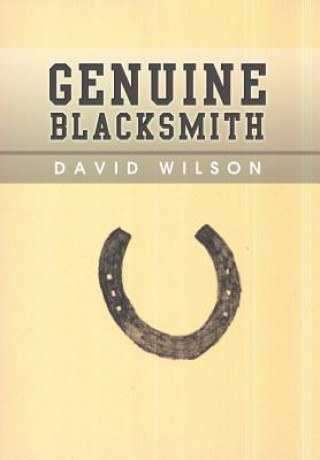 Buch Genuine Blacksmith MR David Wilson