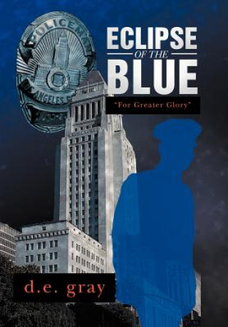 Kniha Eclipse of the Blue D E Gray