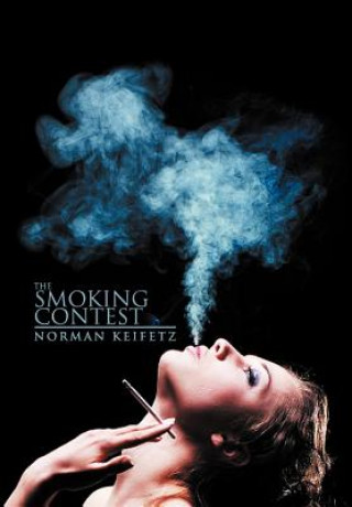 Книга Smoking Contest Norman Keifetz