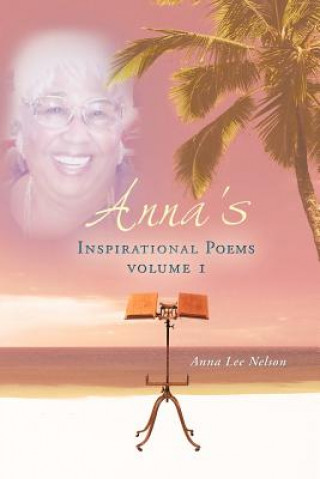 Книга Anna's Inspirational Poems Anna Lee Nelson