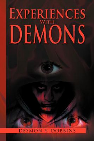 Kniha Experiences with Demons Desmon Y Dobbins