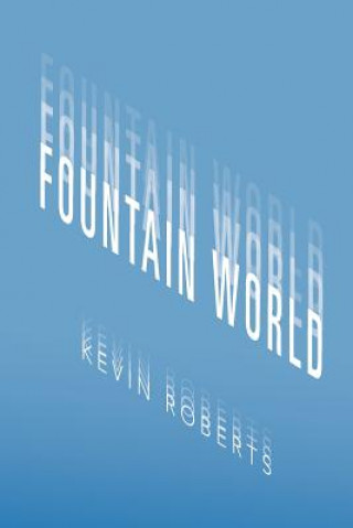 Livre Fountain World Kevin (University of Leeds) Roberts