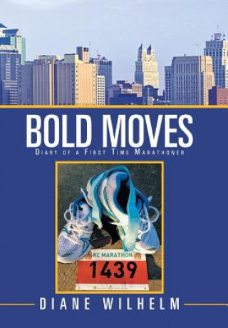 Buch Bold Moves Diane Wilhelm