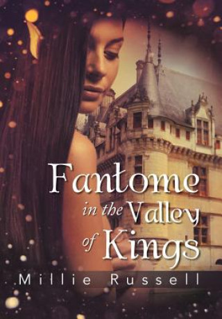 Knjiga Fantome in the Valley of Kings Millie Russell