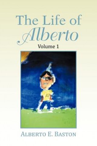 Βιβλίο Life of Alberto Alberto E Baston