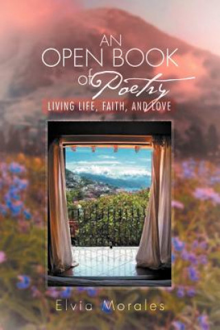 Kniha Open Book of Poetry Elvia Morales