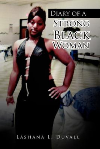 Kniha Diary of a Strong Black Woman Lashana L Duvall